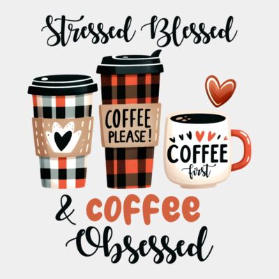 Stressed Blessed & Coffee Obsessed  Thumbnail