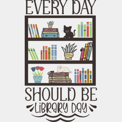 Everyday Should Be Library Day  Thumbnail