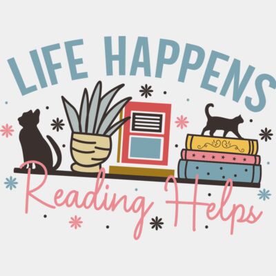 Life Happens Reading Helps  Thumbnail