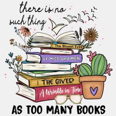 No Such Thing as Too Many Books  Thumbnail