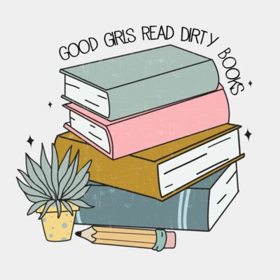 Good Girls Read Dirty Books Thumbnail