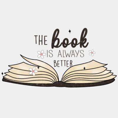 The Book Is Always Better Thumbnail