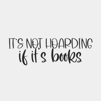 It's Not Hoarding If its Books Thumbnail