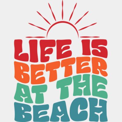 Life Is Better at the Beach  Thumbnail