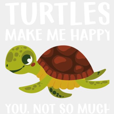 Turtles Make Me Happy You, Not So Much  Thumbnail