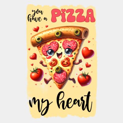 You Have A Pizza My Heart  Thumbnail