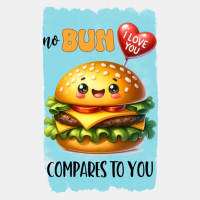 No Bun Compares To You  Thumbnail