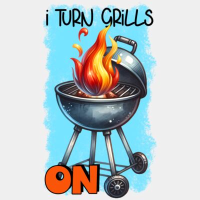 I Turn Grills On  Thumbnail