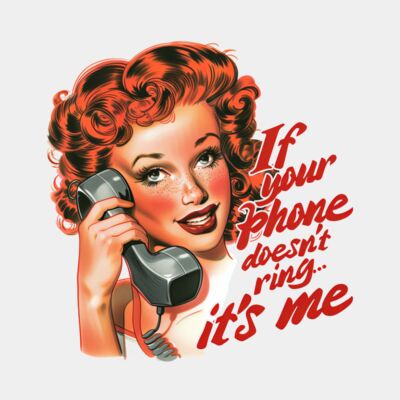 If your phone doesn't ring... it's me  Thumbnail