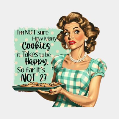 I'm Not sure How Many Cookies It Takes To Be Happy  Thumbnail