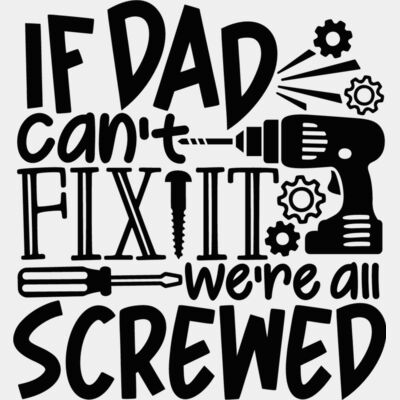 If Dad Can't Fix It we're screwed Thumbnail