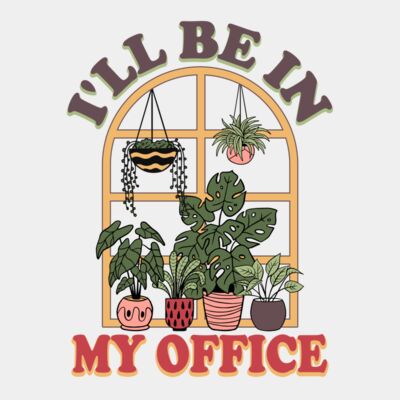 I'll be in my office garden Thumbnail