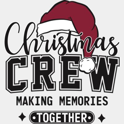Christmas Crew Making Memories Family Christmas  Thumbnail