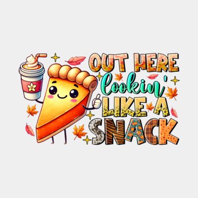 Out Here Cookin' Like A Snack  Thumbnail