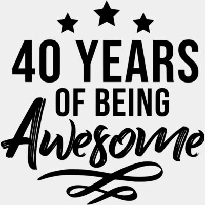 40 Years of Being Awesome  Thumbnail