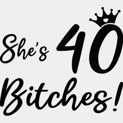She's 40 Bitches!  Thumbnail