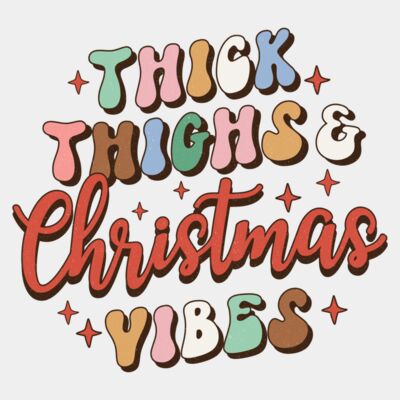 Thick Thighs & Christmas Vibes  Thumbnail