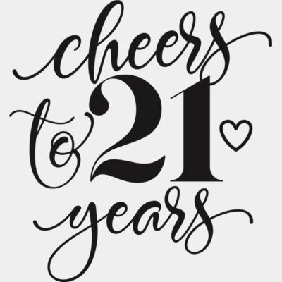 Cheers to 21 years  Thumbnail