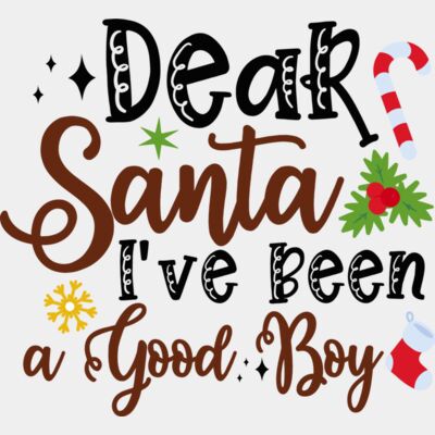 Dear Santa I've been a good boy Thumbnail