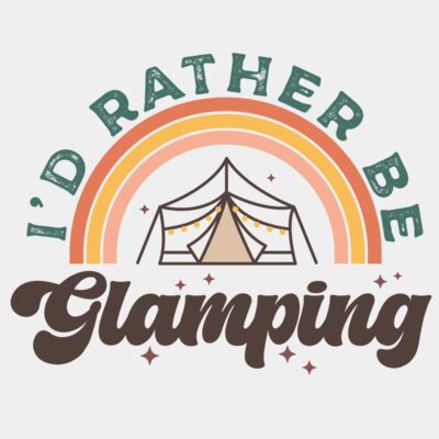 I'd Rather Be Glamping  Thumbnail