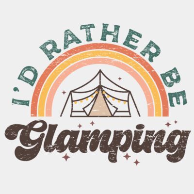 Distressed I'd rather be glamping  Thumbnail