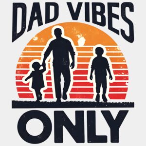 Dad Vibes Only Thumbnail
