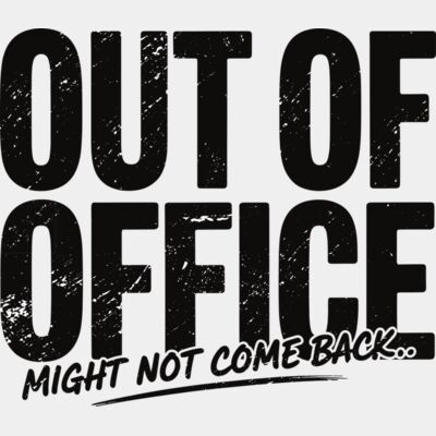 Out of Office Might Not Come Back Thumbnail