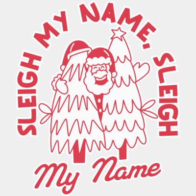 Sleigh My Name Thumbnail