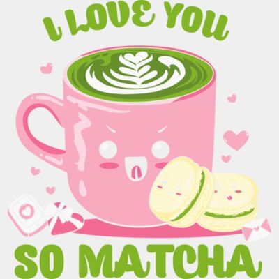 I love you so matcha  Thumbnail