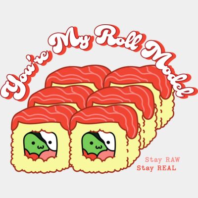 You're My Roll Model Thumbnail