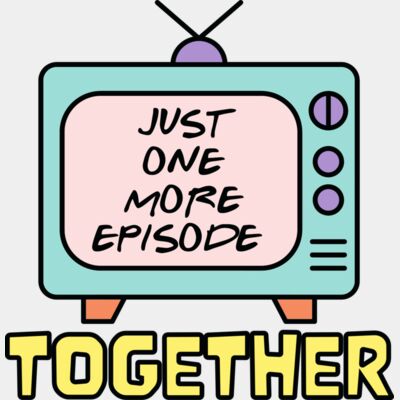 Just One More Episode Together Thumbnail
