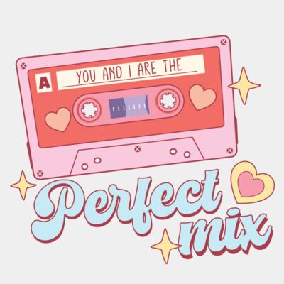 You & I Are The Perfect Mix Thumbnail