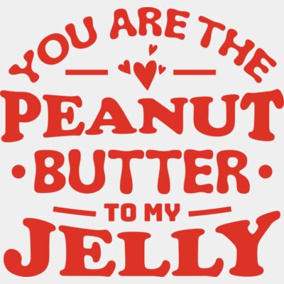 You're The Peanut Butter To My Jelly Thumbnail