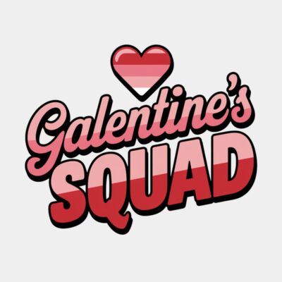 Galentine's Squad Thumbnail