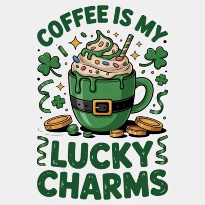 Coffee Is My Lucky Charms Thumbnail
