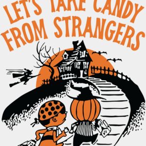Let's Take Candy From Strangers Thumbnail